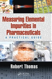 bokomslag Measuring Elemental Impurities in Pharmaceuticals