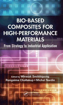 Bio-Based Composites for High-Performance Materials 1