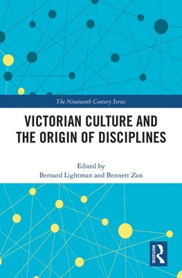 bokomslag Victorian Culture and the Origin of Disciplines