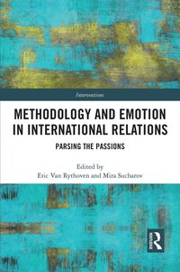 bokomslag Methodology and Emotion in International Relations