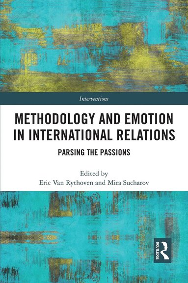 bokomslag Methodology and Emotion in International Relations