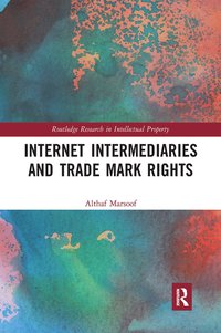 bokomslag Internet Intermediaries and Trade Mark Rights