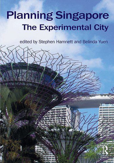 Stephen Hamnett, Belinda Yuen - Planning Singapore, Häftad