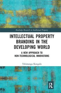 bokomslag Intellectual Property Branding in the Developing World