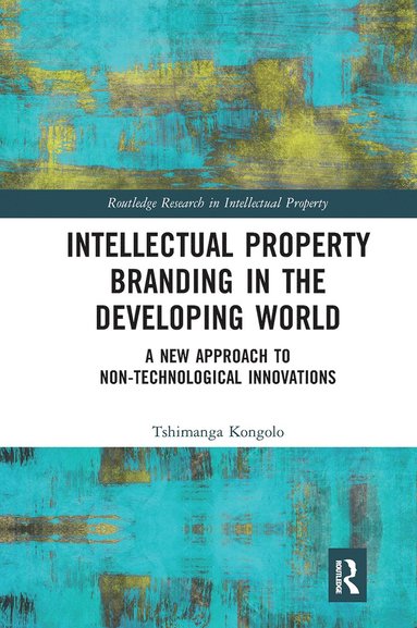 bokomslag Intellectual Property Branding in the Developing World