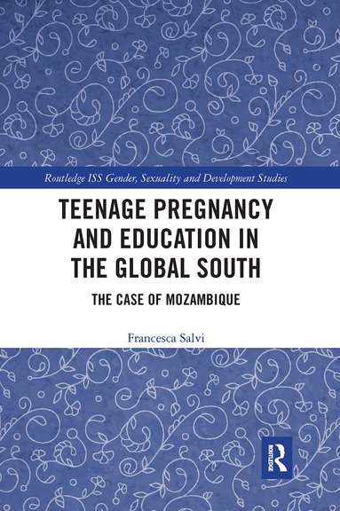 Francesca Salvi - Teenage Pregnancy and Education in the Global South, Häftad