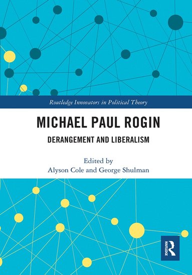 Alyson Cole, George Shulman - Michael Paul Rogin, Häftad