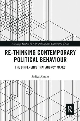 Re-thinking Contemporary Political Behaviour 1