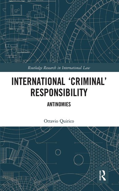 Ottavio Quirico - International ‘Criminal’ Responsibility, Häftad
