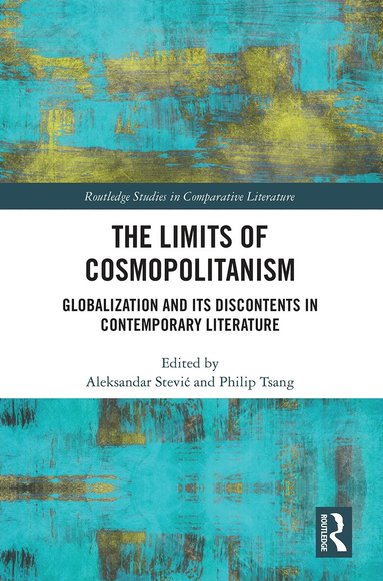 Aleksandar Stevic, Philip Tsang - Limits of Cosmopolitanism, Häftad