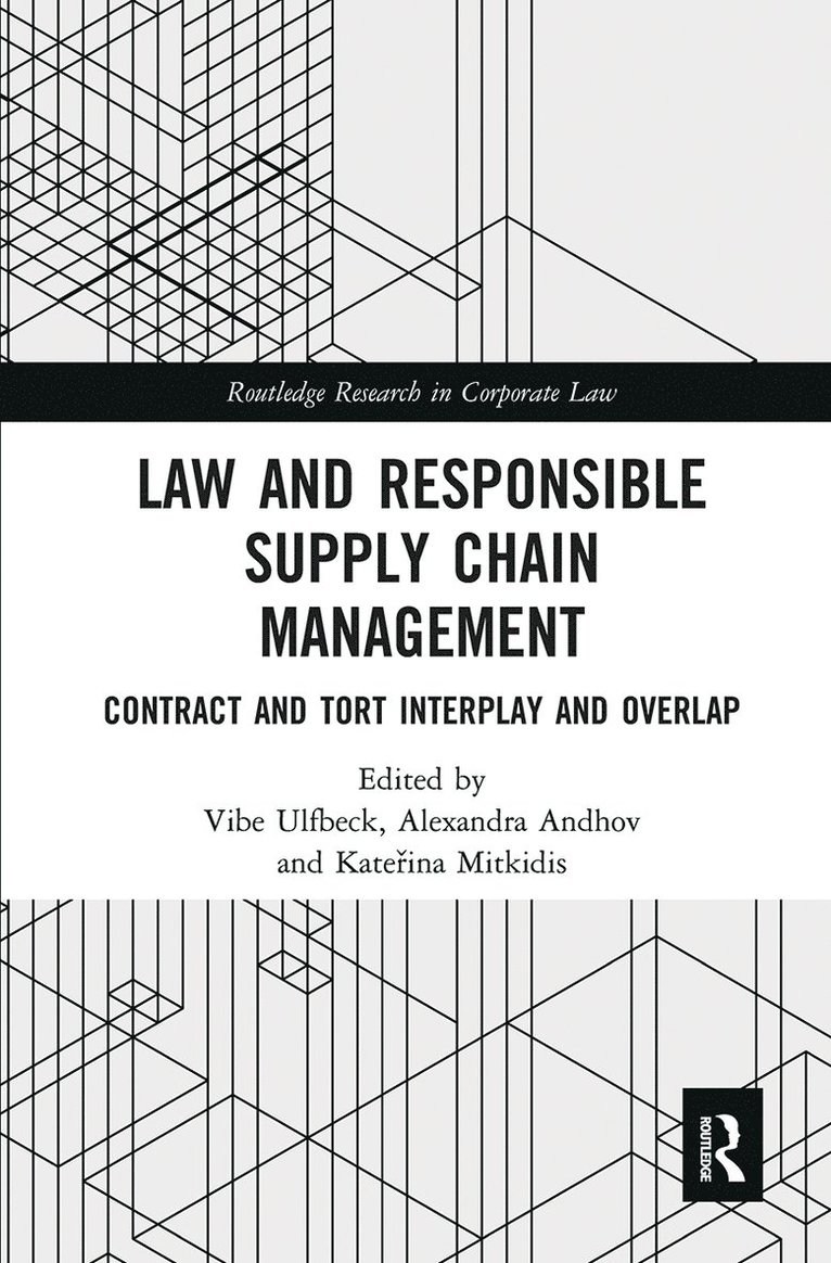 Vibe Ulfbeck, Alexandra Andhov, Kateřina Mitkidis, Katerina Mitkidis, Kate¿ina Mitkidis - Law and Responsible Supply Chain Management, Häftad