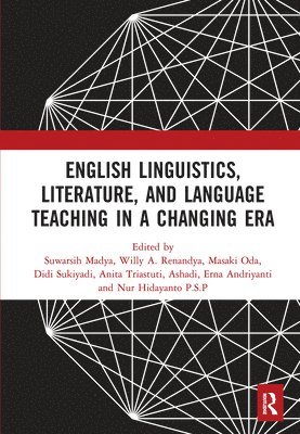 bokomslag English Linguistics, Literature, and Language Teaching in a Changing Era