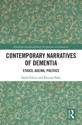 Contemporary Narratives of Dementia 1