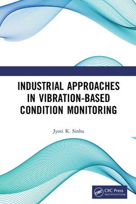 Industrial Approaches in Vibration-Based Condition Monitoring 1