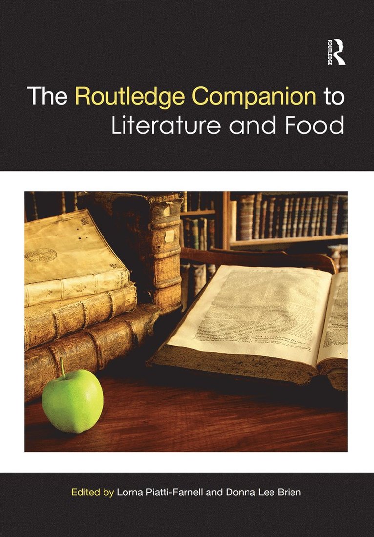 Lorna Piatti-Farnell, Donna Lee Brien, New Zealand) Piatti-Farnell, Lorna (Auckland University of Technology - Routledge Companion to Literature and Food, Häftad