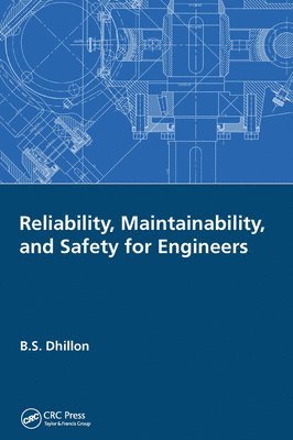 bokomslag Reliability, Maintainability, and Safety for Engineers