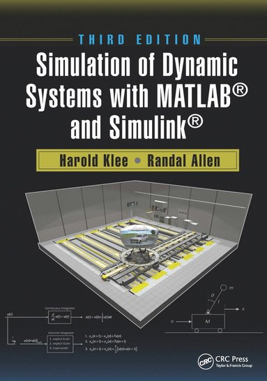 bokomslag Simulation of Dynamic Systems with MATLAB¿ and Simulink¿