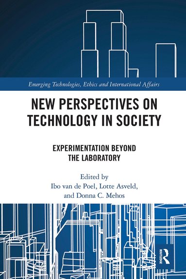 Ibo van de Poel, Lotte Asveld, Donna Mehos - New Perspectives on Technology in Society, Häftad