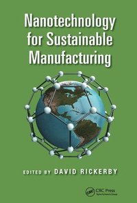 bokomslag Nanotechnology for Sustainable Manufacturing