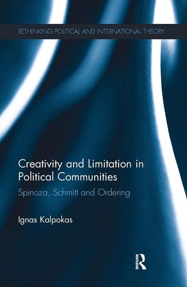 bokomslag Creativity and Limitation in Political Communities