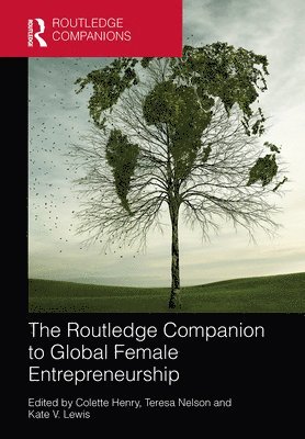 The Routledge Companion to Global Female Entrepreneurship 1
