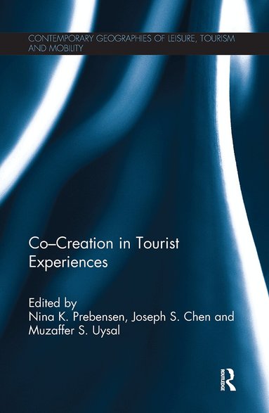 Nina Prebensen, Joseph Chen, Muzaffer Uysal - Co - Creation in Tourist Experiences, Häftad