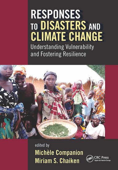 Michele Companion, Miriam S. Chaiken - Responses to Disasters and Climate Change, Häftad