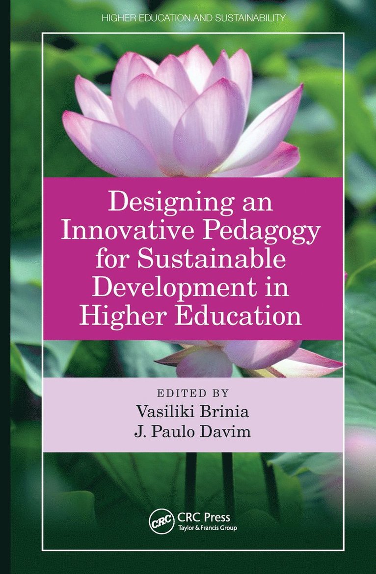 Designing an Innovative Pedagogy for Sustainable Development in Higher Education 1