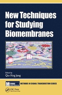 bokomslag New Techniques for Studying Biomembranes