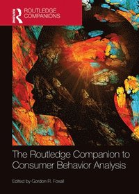 bokomslag The Routledge Companion to Consumer Behavior Analysis