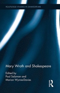 bokomslag Mary Wroth and Shakespeare