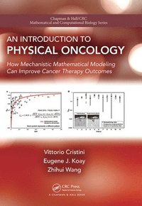 bokomslag An Introduction to Physical Oncology