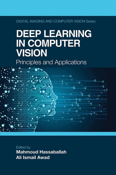 Mahmoud Hassaballah, Ali Ismail Awad - Deep Learning in Computer Vision, Häftad
