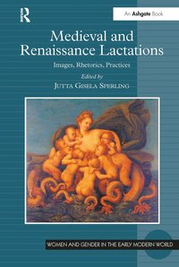 bokomslag Medieval and Renaissance Lactations