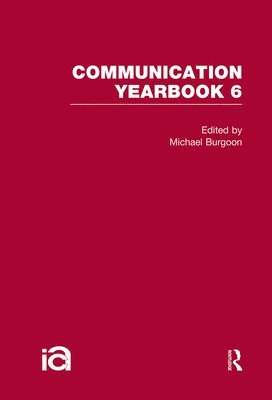 Michael Burgoon - Communication Yearbook 6, Häftad
