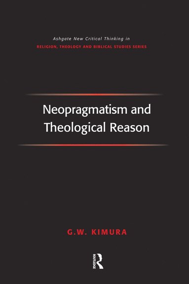 bokomslag Neopragmatism and Theological Reason