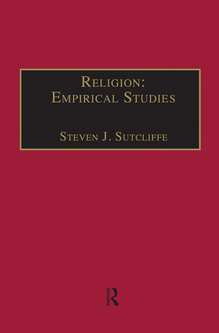Steven J. Sutcliffe - Religion: Empirical Studies, Häftad