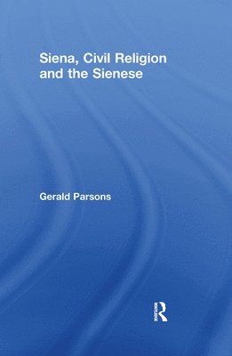 Siena, Civil Religion and the Sienese 1