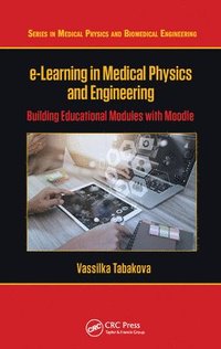 bokomslag e-Learning in Medical Physics and Engineering