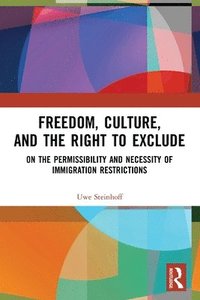 bokomslag Freedom, Culture, and the Right to Exclude