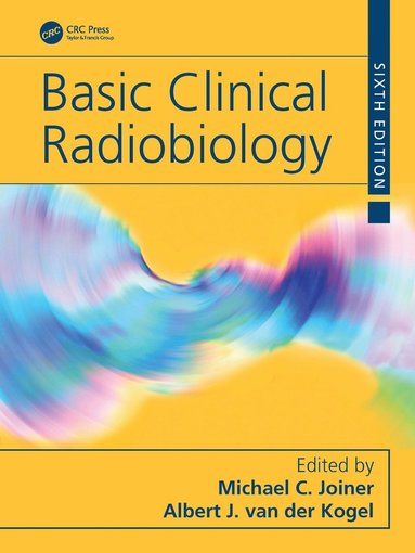 bokomslag Basic Clinical Radiobiology