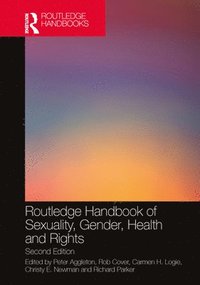 bokomslag Routledge Handbook of Sexuality, Gender, Health and Rights