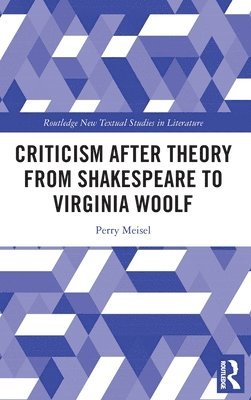 bokomslag Criticism After Theory from Shakespeare to Virginia Woolf