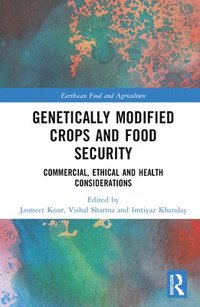 bokomslag Genetically Modified Crops and Food Security