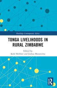 bokomslag Tonga Livelihoods in Rural Zimbabwe