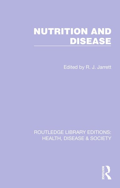 R. J. Jarrett - Nutrition and Disease, Inbunden