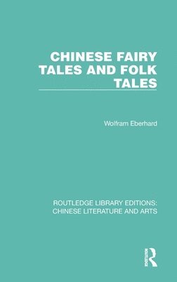 Chinese Fairy Tales and Folk Tales 1