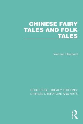 Chinese Fairy Tales and Folk Tales 1