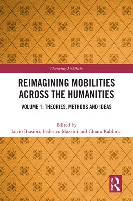 Reimagining Mobilities across the Humanities 1