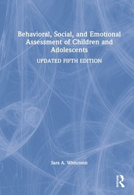 Behavioral, Social, and Emotional Assessment of Children and Adolescents 1